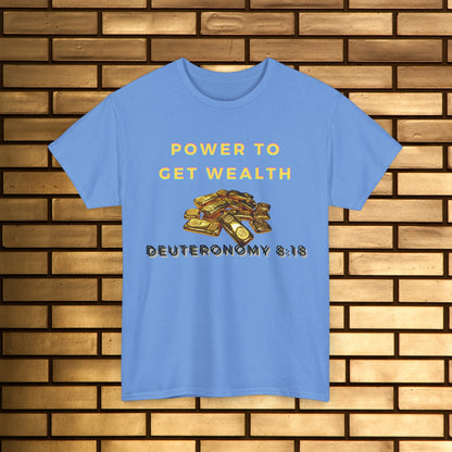 "Power to Get Wealth" Collection: Deuteronomy 8:18 Men's Heavy Cotton T-Shirt