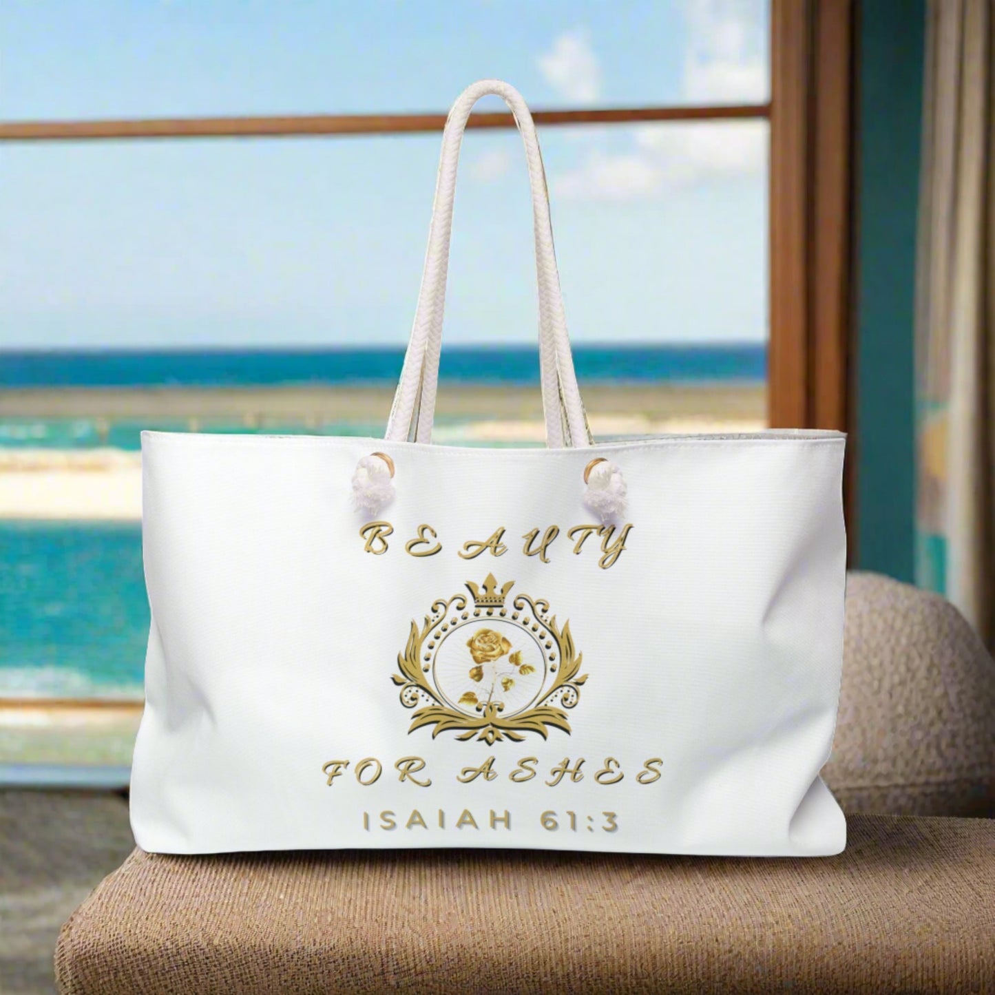 "Beauty for Ashes" Collection: Isaiah 61:3 Weekender Bag